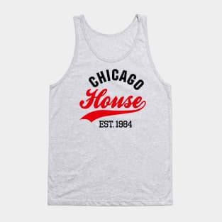 Chicago house est. 1984 Tank Top